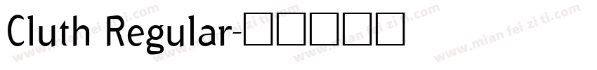 Cluth Regular字体转换